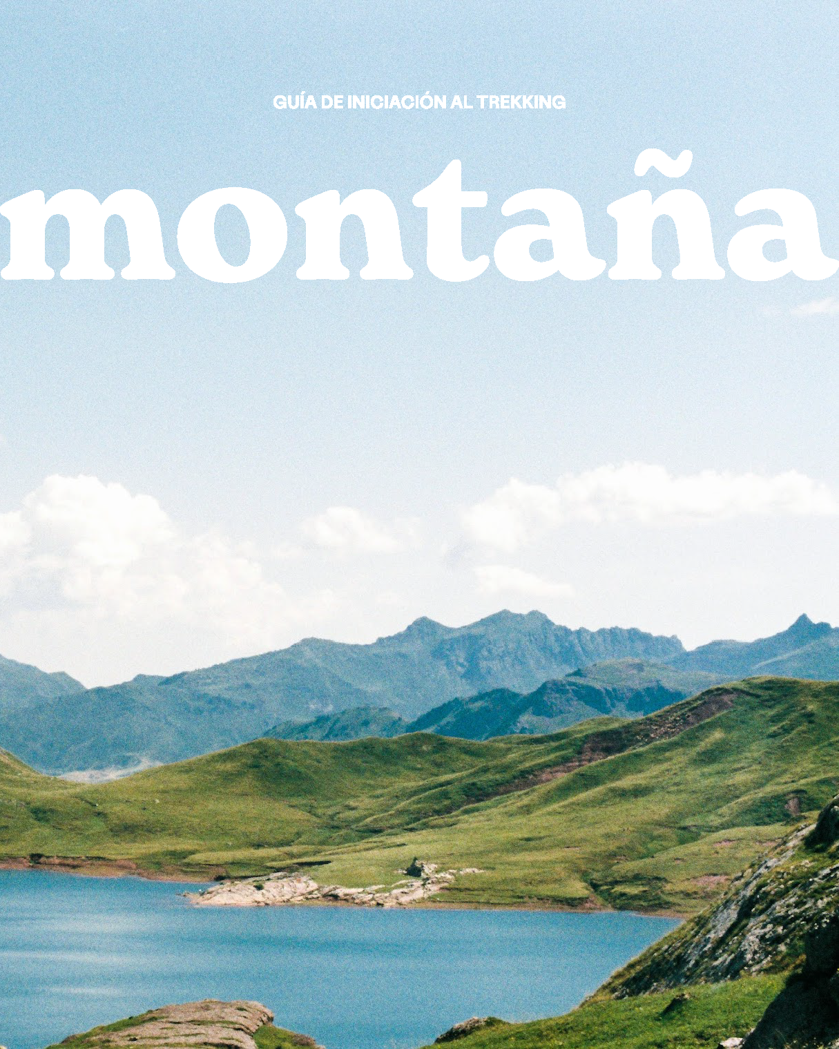 MONTAÑA, Guía de iniciación al trekking